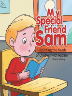 My Special Friend Sam: Respecting the Needs of Children with Autism