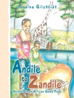 Andile to Zandile: Animals in an African Game Park