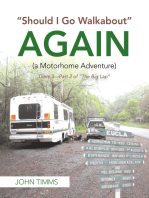 “Should I Go Walkabout” Again (A Motorhome Adventure): Diary 3—Part 2 of “The Big Lap”