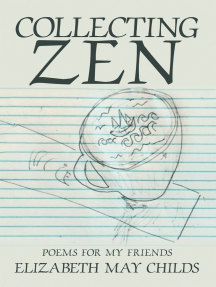 Collecting Zen: Poems for My Friends