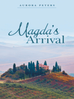 Magda’S Arrival
