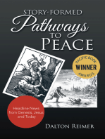 Story-Formed Pathways to Peace: Headline News from Genesis, Jesus and Today