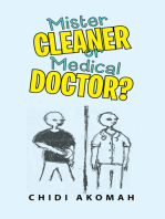 Mister Cleaner or Medical Doctor?