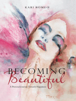 Becoming Beautiful: A Personal Journey Towards Happiness