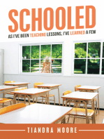 Schooled: As I’Ve Been Teaching Lessons, I’Ve Learned a Few
