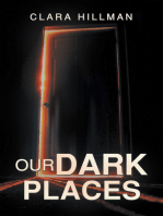 Our Dark Places