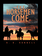 The Horsemen Come