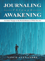 Journaling Through Awakening: An Inner Voyage to the Remembrance of Who You Are