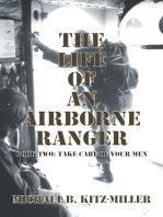 The Life of an Airborne Ranger: Book Two: Take Care of Your Men