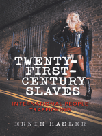 Twenty-First-Century Slaves: International People Trafficking