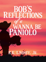 Bob’s Reflections of a Wanna Be Paniolo
