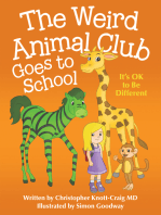 The Weird Animal Club Goes to School