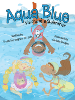 Aqua Blue: Visions of a Swimmer