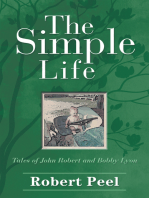 The Simple Life: Tales of John Robert and Bobby Lyon