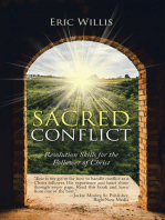 Sacred Conflict: Resolution Skills for the Follower of Christ