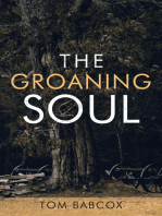 The Groaning Soul
