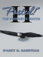 “Posted!” Ii: The Prophet’s Watch