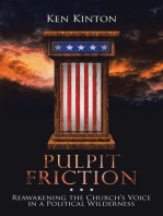 Pulpit Friction: Reawakening the Church’s Voice in a Political Wilderness