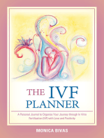 The Ivf Planner: A Personal Journal to Organize Your Journey Through in Vitro Fertilization (Ivf) with Love and Positivity