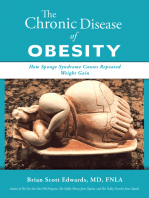 The Chronic Disease of Obesity: How Sponge Syndrome Causes Repeated Weight Gain