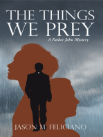 The Things We Prey: A Father John Mystery