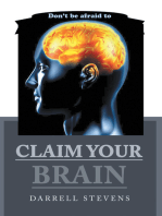 Claim Your Brain