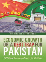 Economic Growth or a Debt Trap for Pakistan: Cpec Can Be a Mega Disaster for Pakistan
