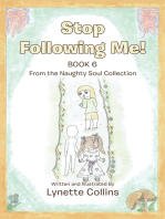 Stop Following Me!: Book 6