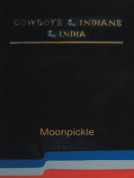 Cowboys & Indians & India