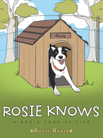 Rosie Knows: A Dog’s Look at Life
