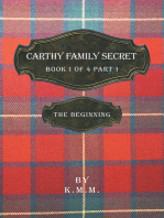 Carthy Family Secret Book 1 of 4 Part 1: The Beginning