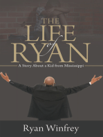 The Life of Ryan: A Story About a Kid from Mississippi