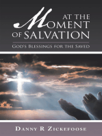 At the Moment of Salvation: God's Blessings for the Saved