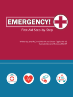 Emergency!: First Aide Step by Step