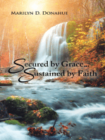 Secured by Grace... Sustained by Faith