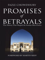 Promises of Betrayals: The History That Shaped the Iranian Shia Clerics