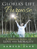 Gloria’s Life Purpose: A Spiritual Novel of Love and Morality