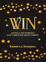 Win: Living a Victorious Life Through Jesus Christ