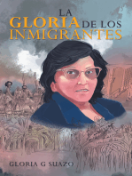 La Gloria De Los Inmigrantes
