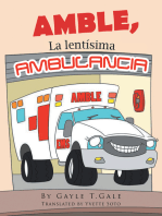 Amble: La Lentísima Ambulancia