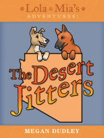 Lola & Mia’s Adventures: The Desert Jitters