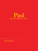 Paul: John the Baptist—Jesus