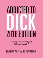 Addicted to Dick 2018 Edition: "A Very Serious Subject, Life and Death"