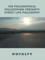 The Philosophical Philosopher Presents Street Life Philosophy