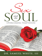 Sex and the Soul: Overcoming Temptation