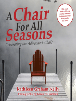 A Chair for All Seasons: Celebrating the Adirondack Chair