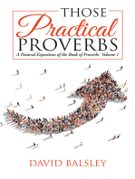 Those Practical Proverbs: A Pastoral Exposition of the Book of Proverbs  Volume 1
