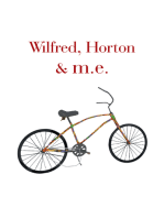 Wilfred, Horton & M.E.