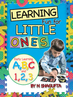 Learning Fun for Little Ones: Early Learning A, B, C and 1, 2, 3