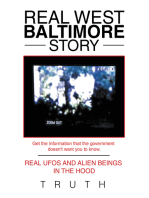Real West Baltimore Story: Real Ufos and Alien Beings in the Hood